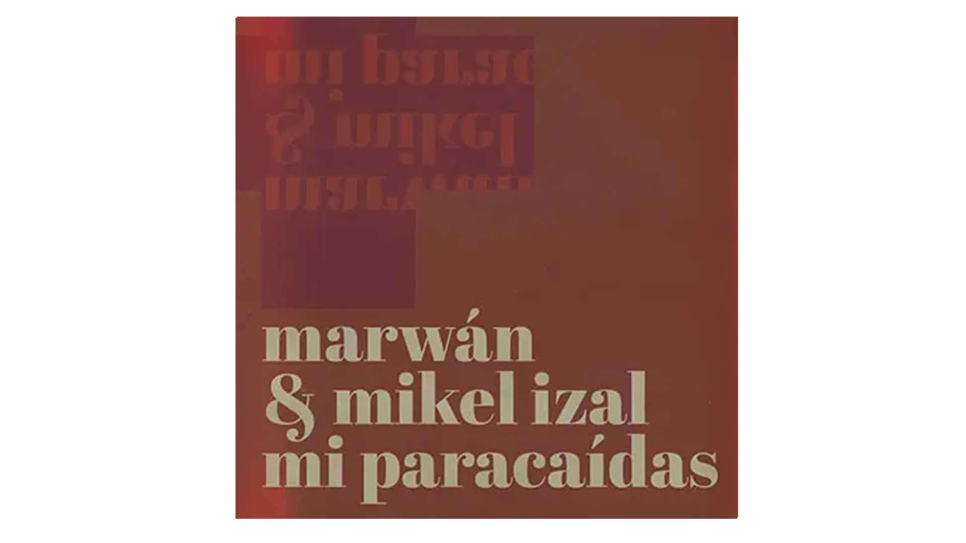 'MI PARACAÍDAS' Marwán & Mikel Izal Mi_paracaidas