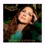 "Raíces", el gran regreso de Gloria Estefan a la música en español Gloria_estefan_raices_e